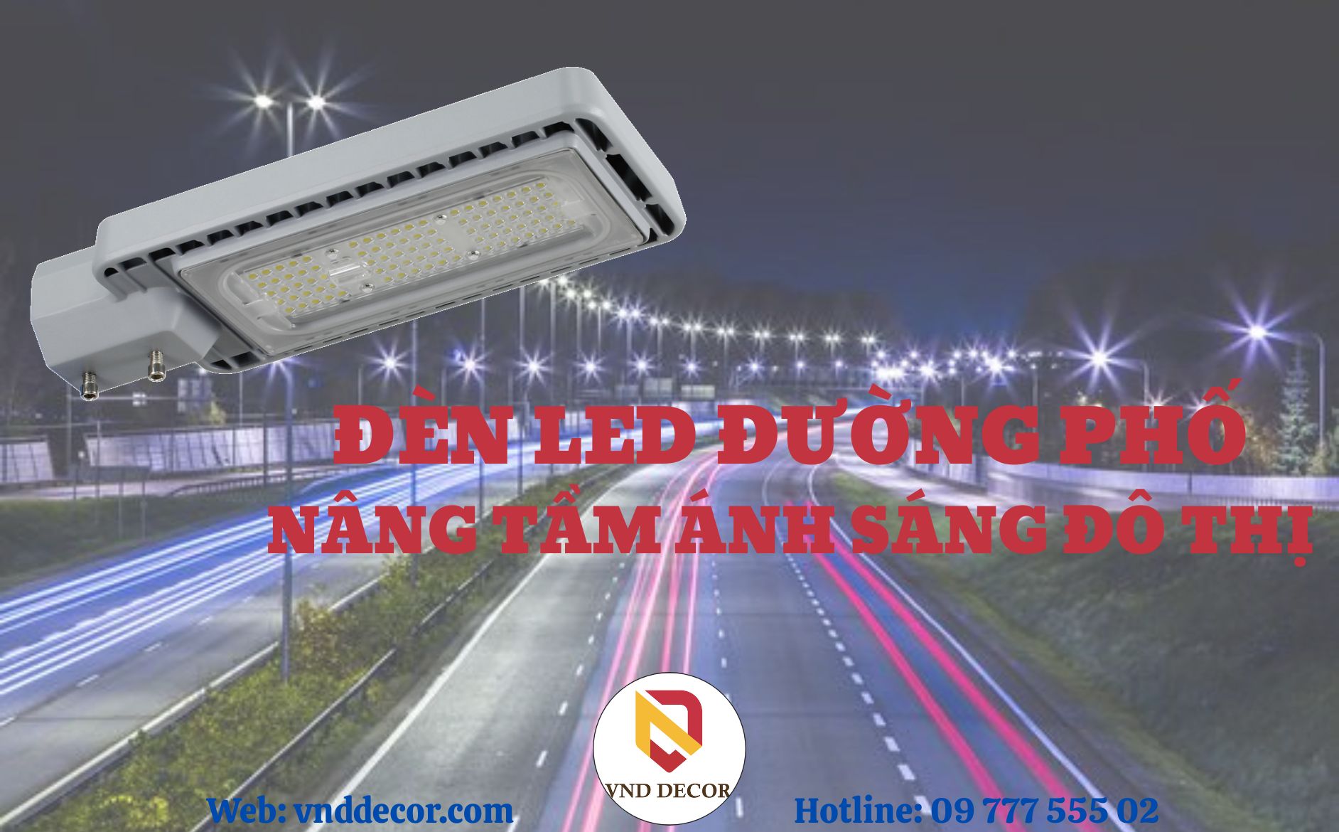 Đèn LED Đường Phố Nâng Tầm Ánh Sáng Đô Thị
