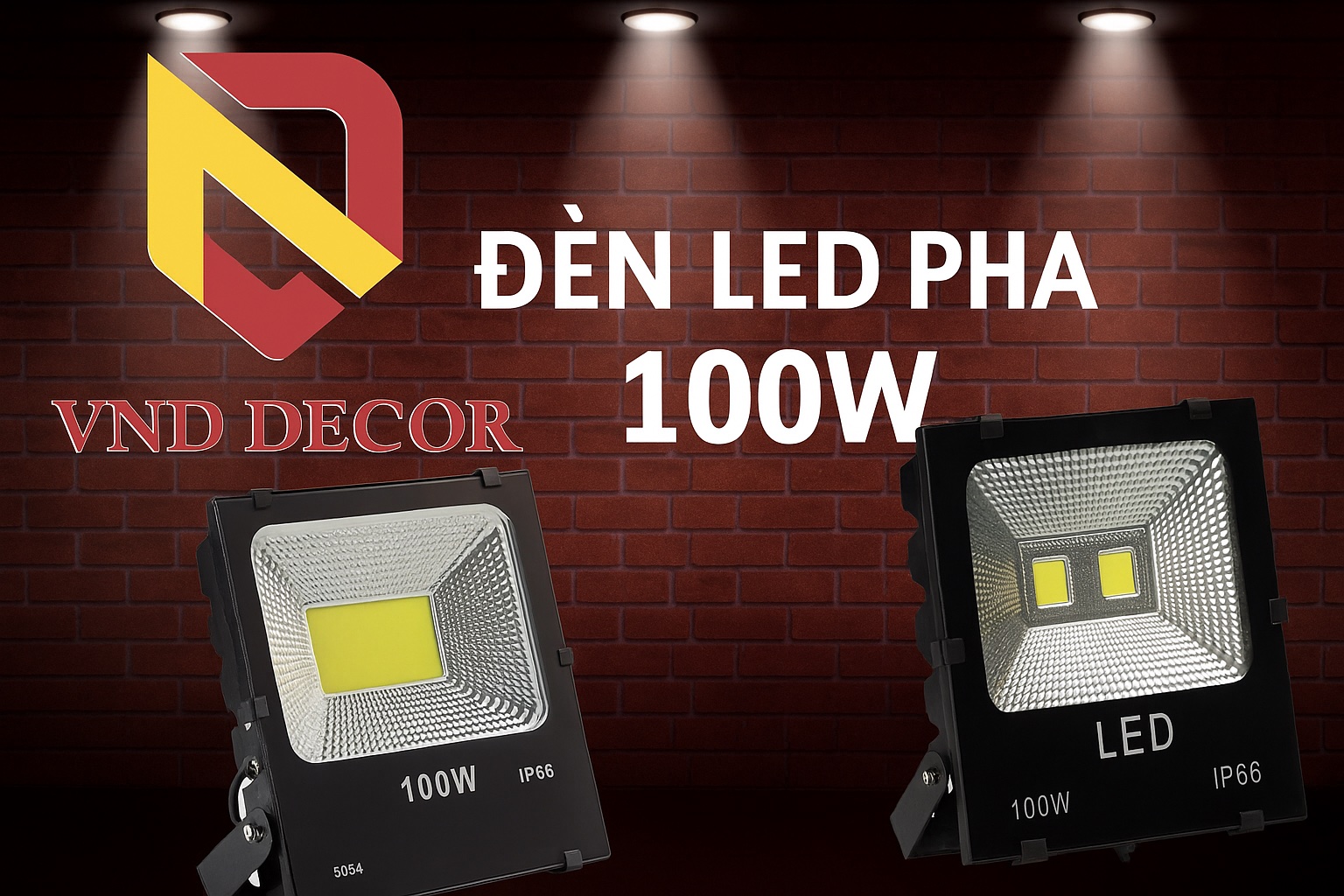Đèn LED Pha 100W Lựa Chọn Lý Tưởng Cho Sân Vườn, Nhà Xưởng, Bảng Quảng Cáo