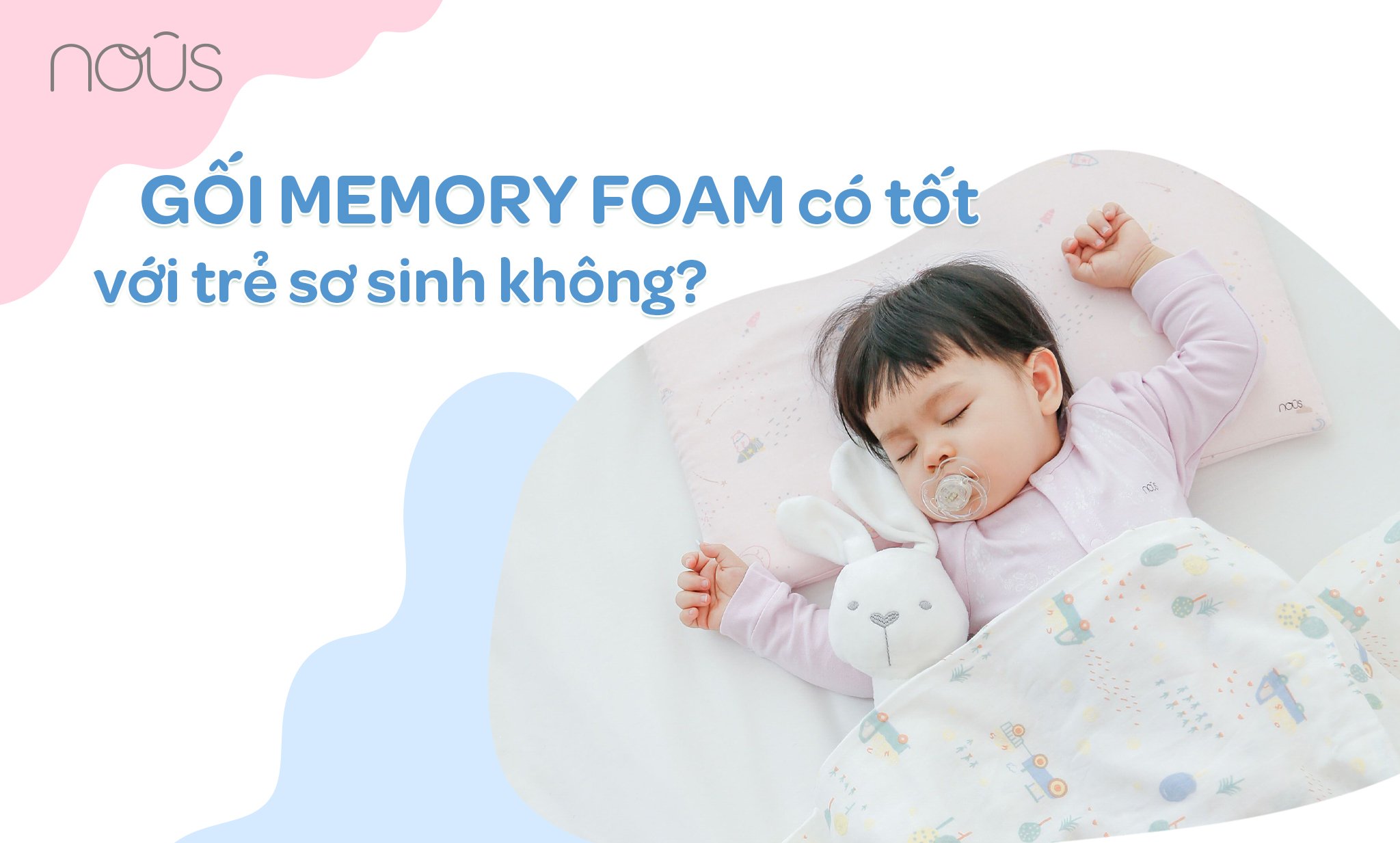Gối Memory Foam có tốt với trẻ sơ sinh không? Gối Memory Foam có tốt với trẻ sơ sinh không?
