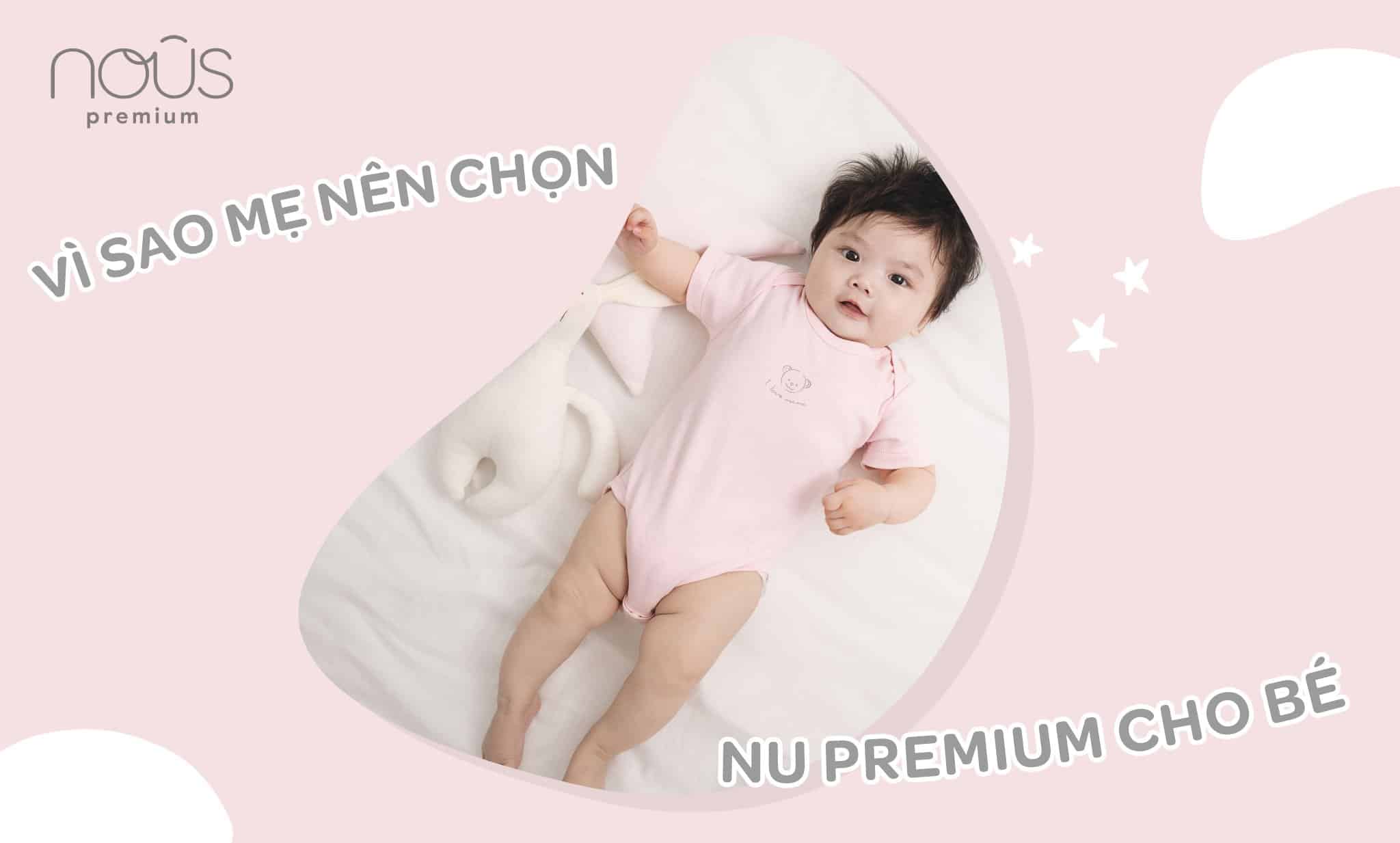 Vì sao mẹ nên chọn dòng sản phẩm Nous Premium cho bé? Vì sao mẹ nên chọn dòng sản phẩm Nous Premium cho bé?