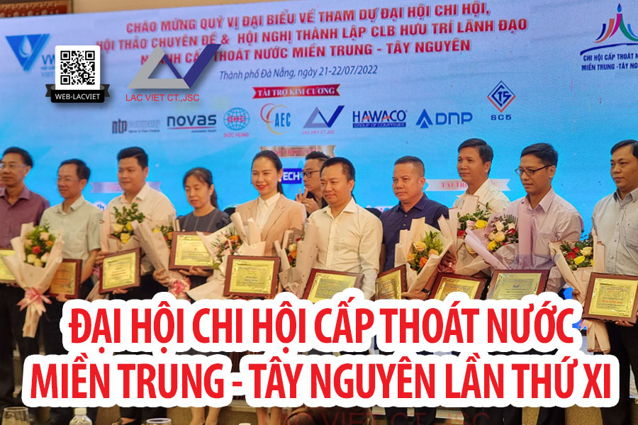 Đại hội chi hội cấp thoát nước Miền Trung - Tây Nguyên lần thứ XI, nhiệm kỳ 2022-2024