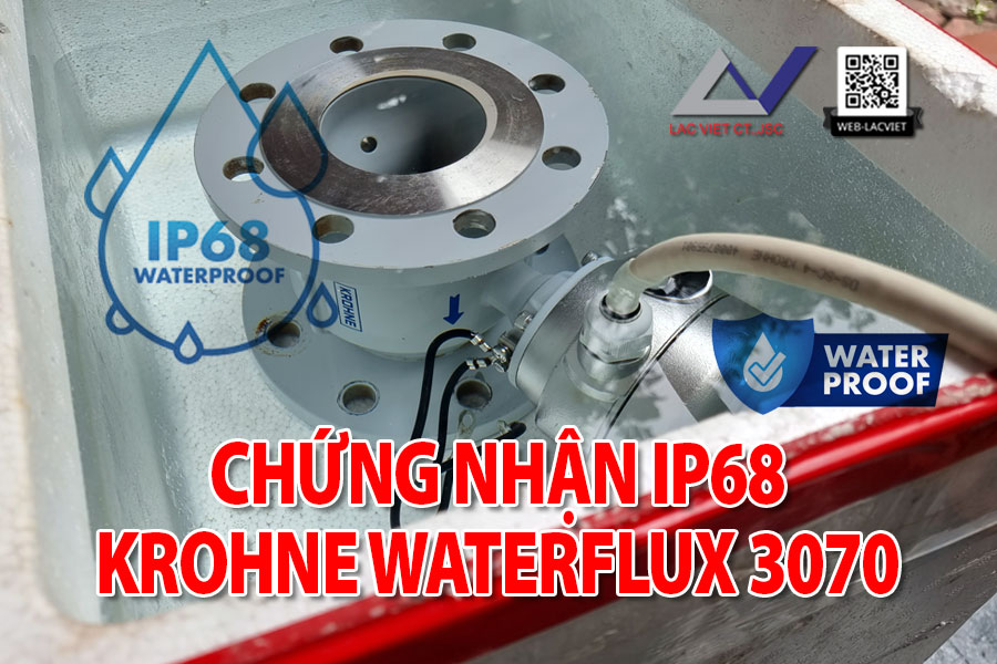 Chứng nhận IP68 của Đồng hồ lưu lượng điện từ Waterflux 3070