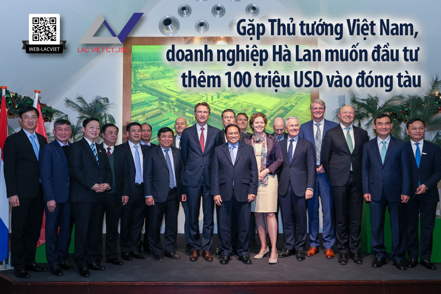 Gặp Thủ tướng Việt Nam, doanh nghiệp Hà Lan muốn đầu tư thêm 100 triệu USD vào đóng tàu