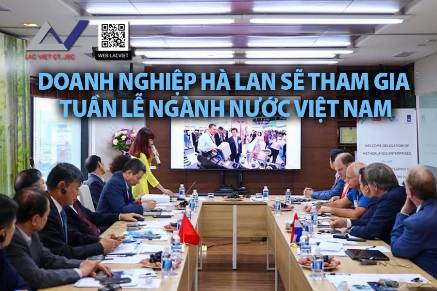 Doanh nghiệp Hà Lan sẽ tham gia Tuần lễ ngành nước Việt Nam
