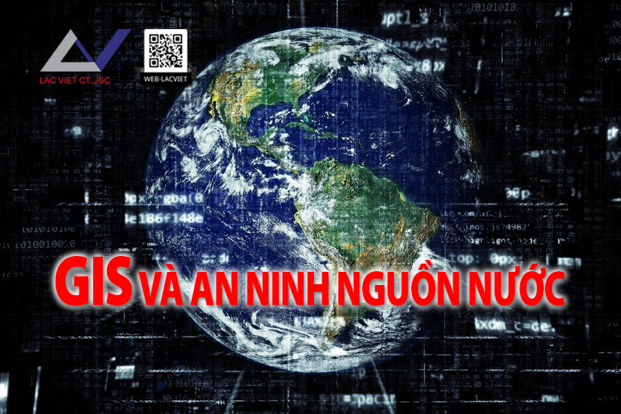 GIS và An ninh Nguồn nước