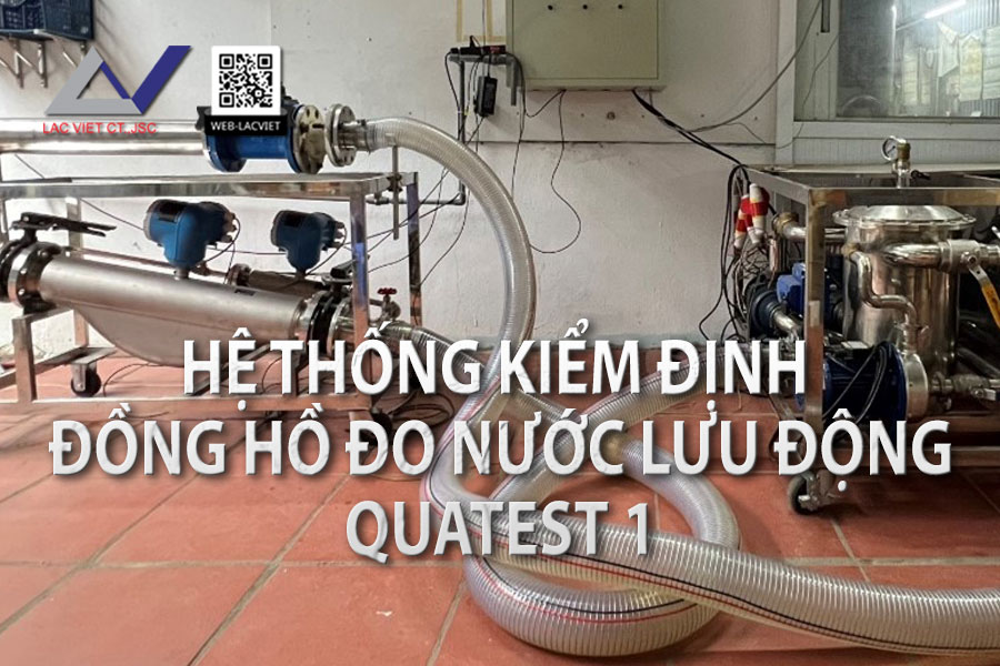 Chế tạo thành công hệ thống kiểm định đồng hồ đo nước lưu động | Quatest 1