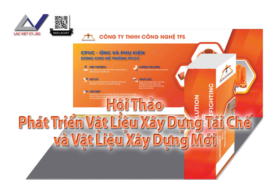 Hội Thảo Phát Triển Vật Liệu Xây Dựng Tái Chế và Vật Liệu Xây Dựng Mới