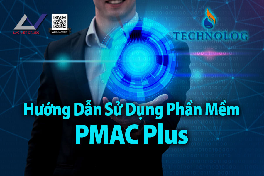 Hướng Dẫn Cài Đặt và Sử Dụng Phần Mềm PMAC Plus