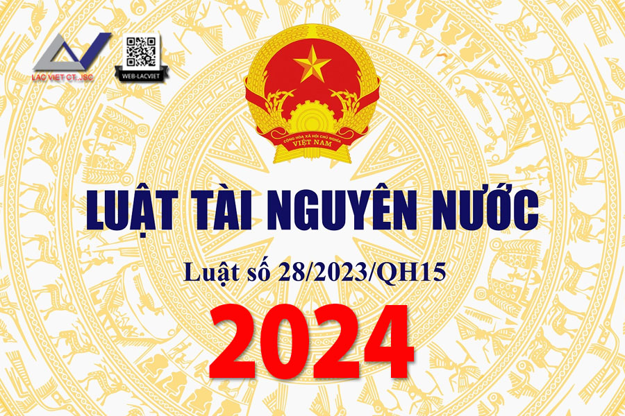 Luật Tài nguyên nước số 28/2023/QH15 năm 2024