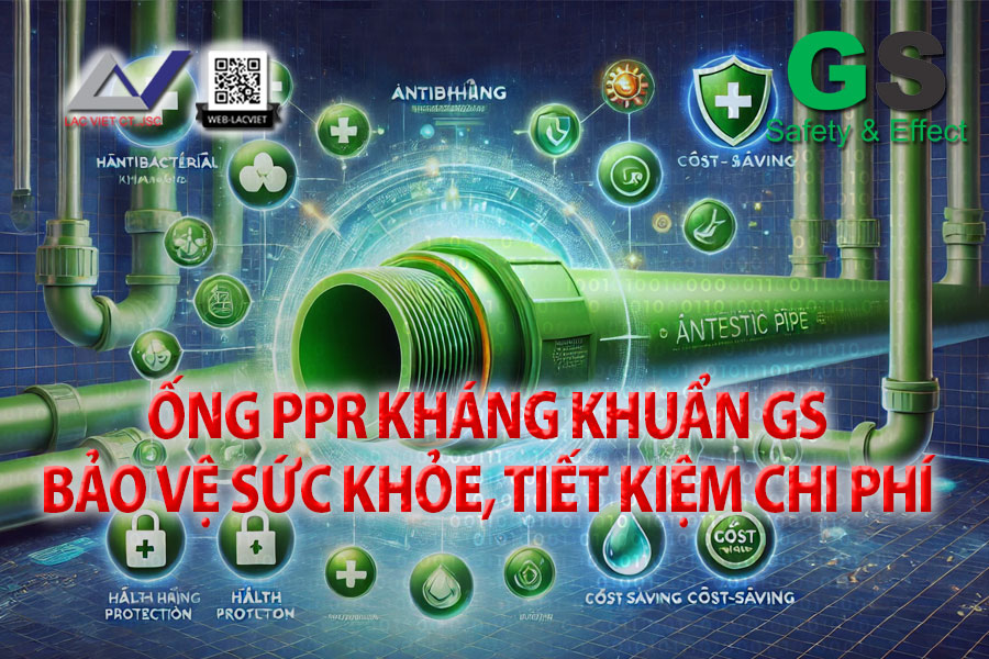 Ống PPR Kháng Khuẩn GS – Bảo Vệ Sức Khỏe, Tiết Kiệm Chi Phí