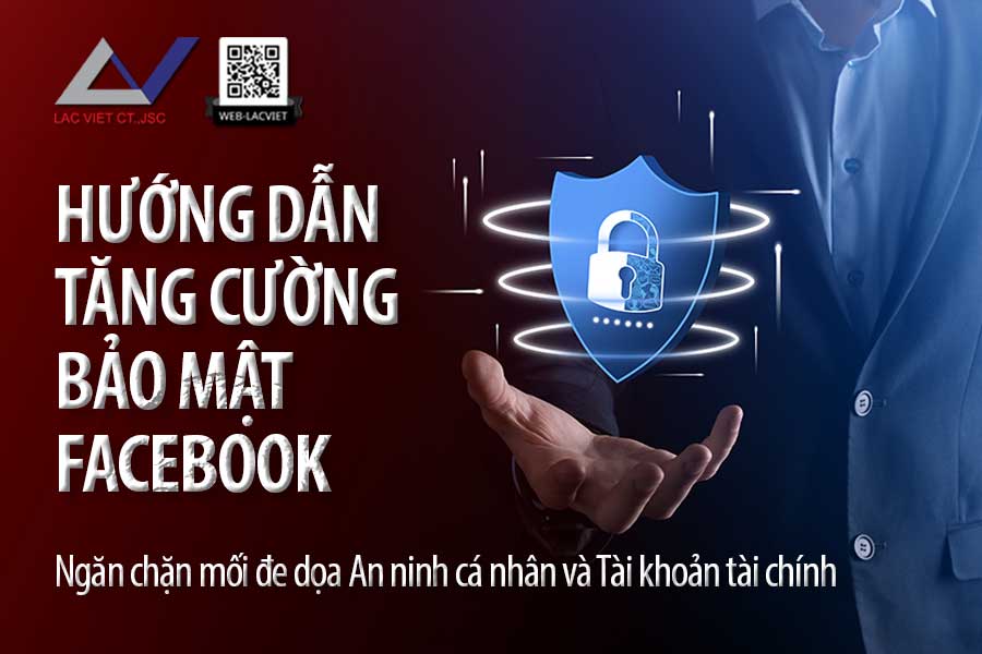 Hướng dẫn cách tăng cường bảo mật Facebook