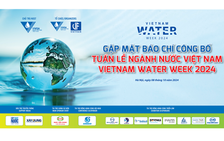 Tuần lễ ngành Nước Việt Nam - Vietnam Water Week 2024