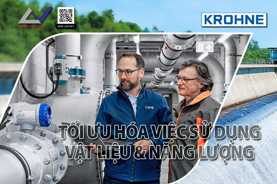 Giải Pháp Bền Vững Từ KROHNE: Tối Ưu Hóa Tài Nguyên và Năng Lượng Trong Công Nghiệp