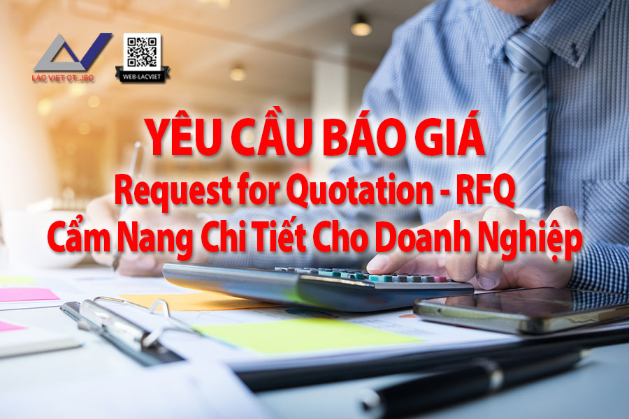 Yêu Cầu Báo Giá (RFQ): Cẩm Nang Chi Tiết Cho Doanh Nghiệp