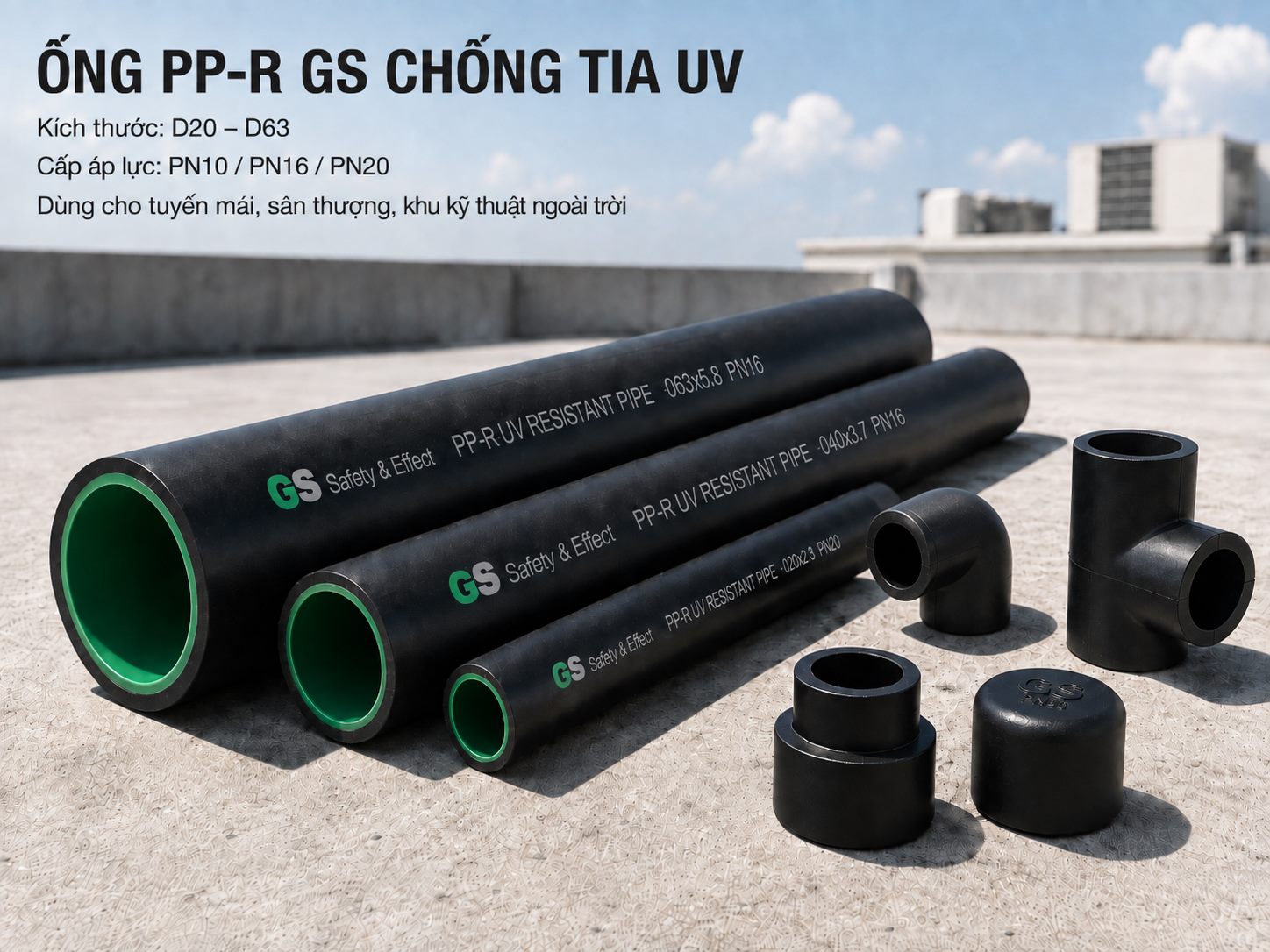Ống PP-R GS chống tia UV thân đen lắp đặt tuyến cấp nước ngoài trời trên mái
