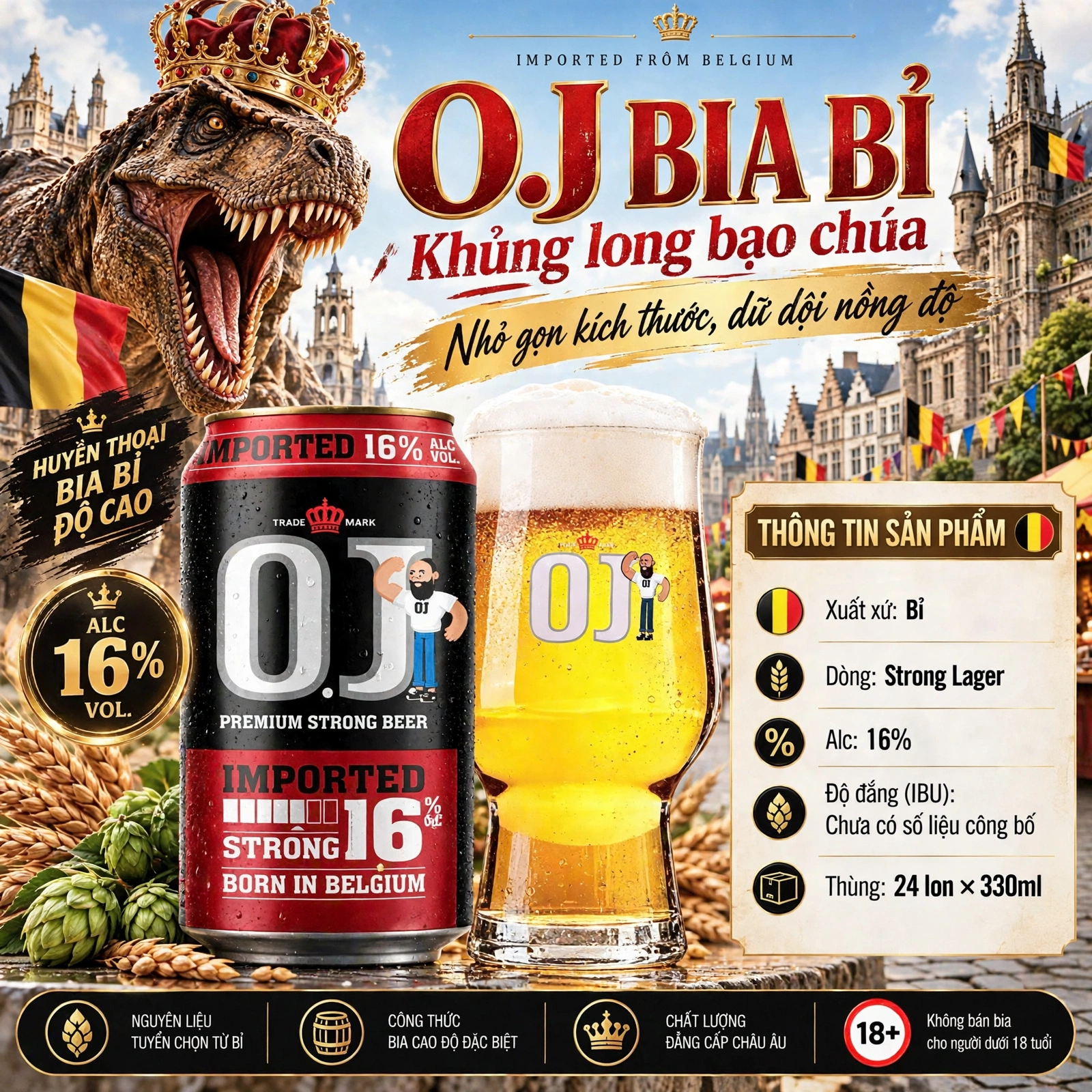 Bia Bỉ O.J Premium Strong Beer 16% - Bia Khủng Long Bạo Chúa - Thùng 24 Lon x 330ml - Nhập Khẩu Bỉ