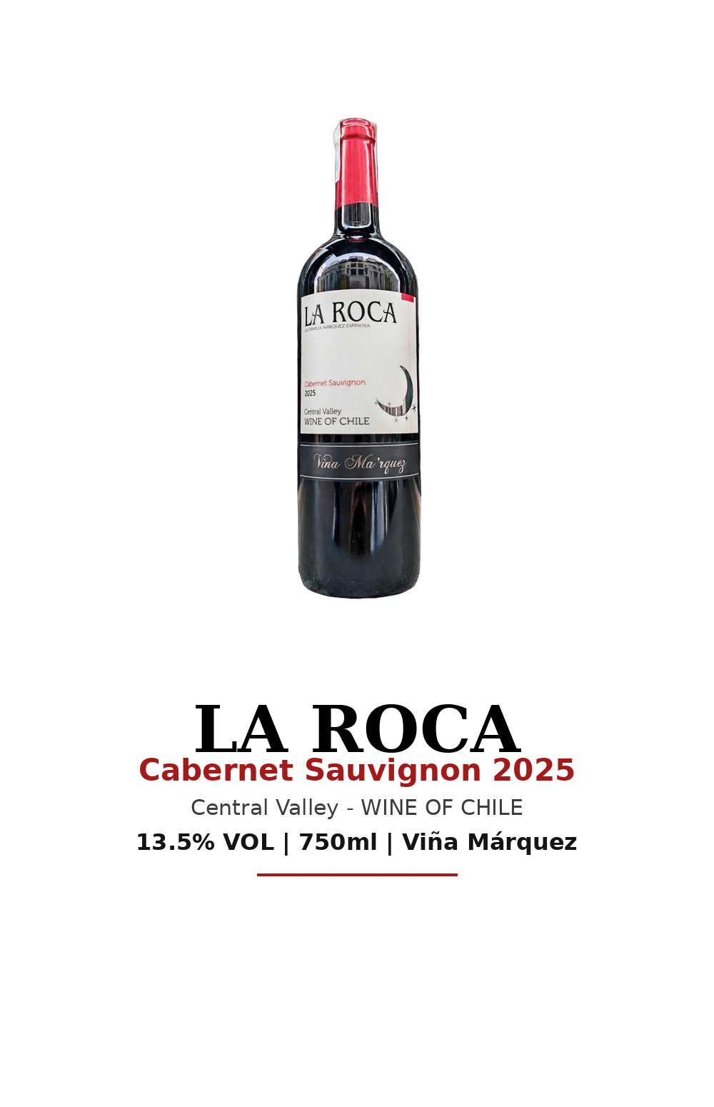 Vang Đỏ Chile LA ROCA Cabernet Sauvignon 2025 Central Valley 13.5% 750ml - Viña Márquez - Wine Of Chile