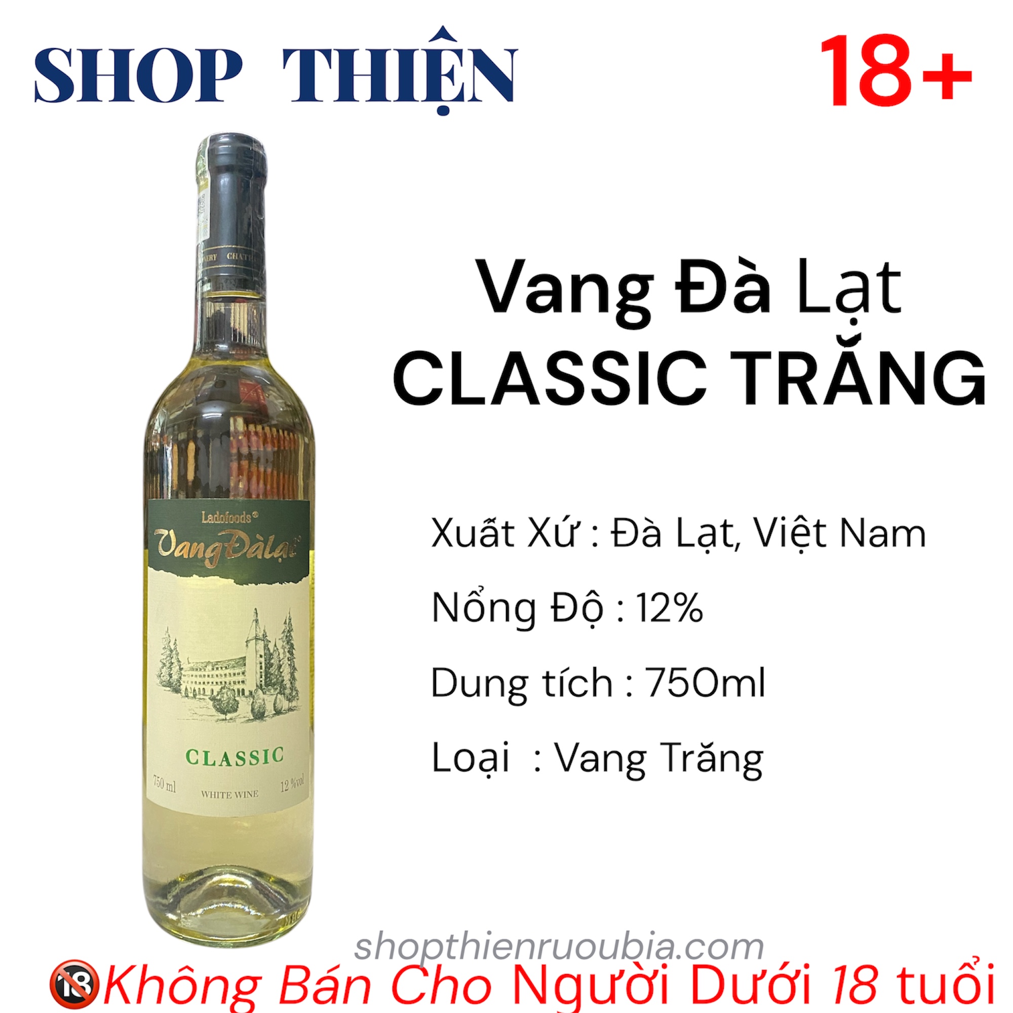 Vang Đà Lạt Classic Trắng 750ml 12% Chính Hãng | Vang Trắng Đà Lạt Ngon | Shop Thiện