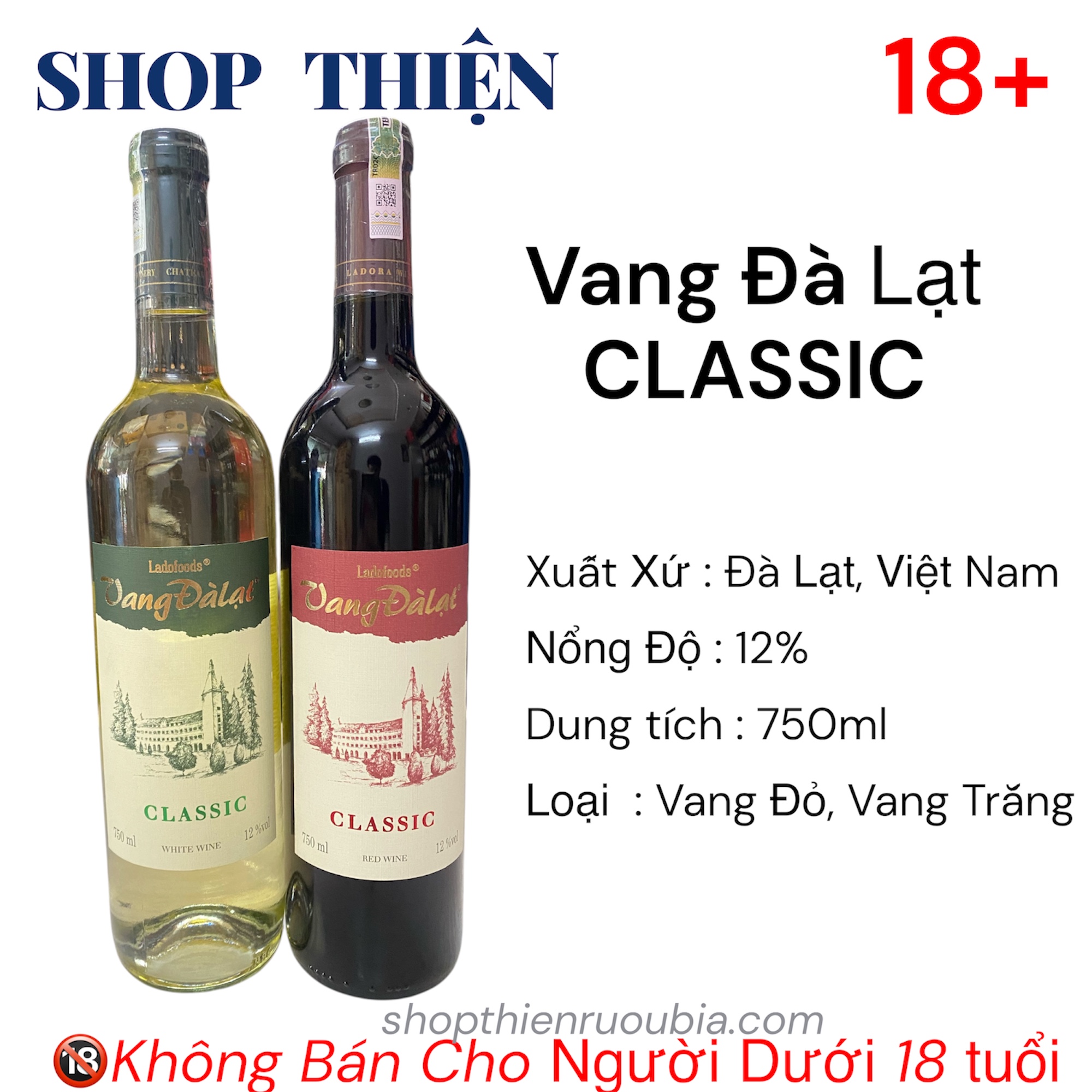 [Chính Hãng Ladofoods] Vang Đà Lạt CLASSIC 750ml 12% - Vang Đỏ/Vang Trắng Shop Thiện