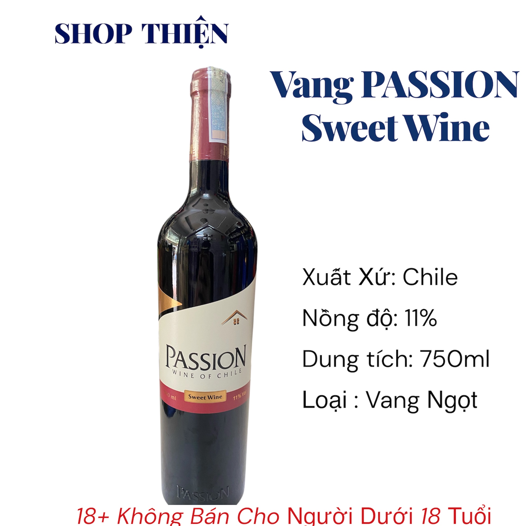 Vang Ngọt Chile PASSION Sweet Wine 750ml 11% Vol | Wine of Chile - Shop Thiện