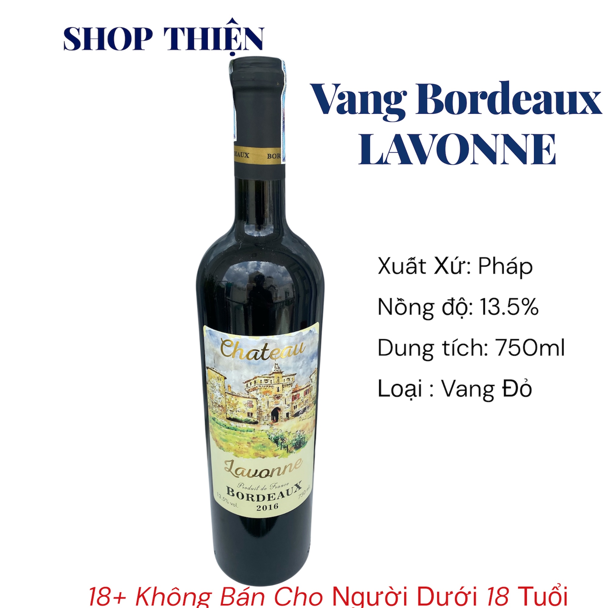 Rượu Vang Đỏ Pháp Chateau Lavonne Bordeaux 2016 750ml 13.5%