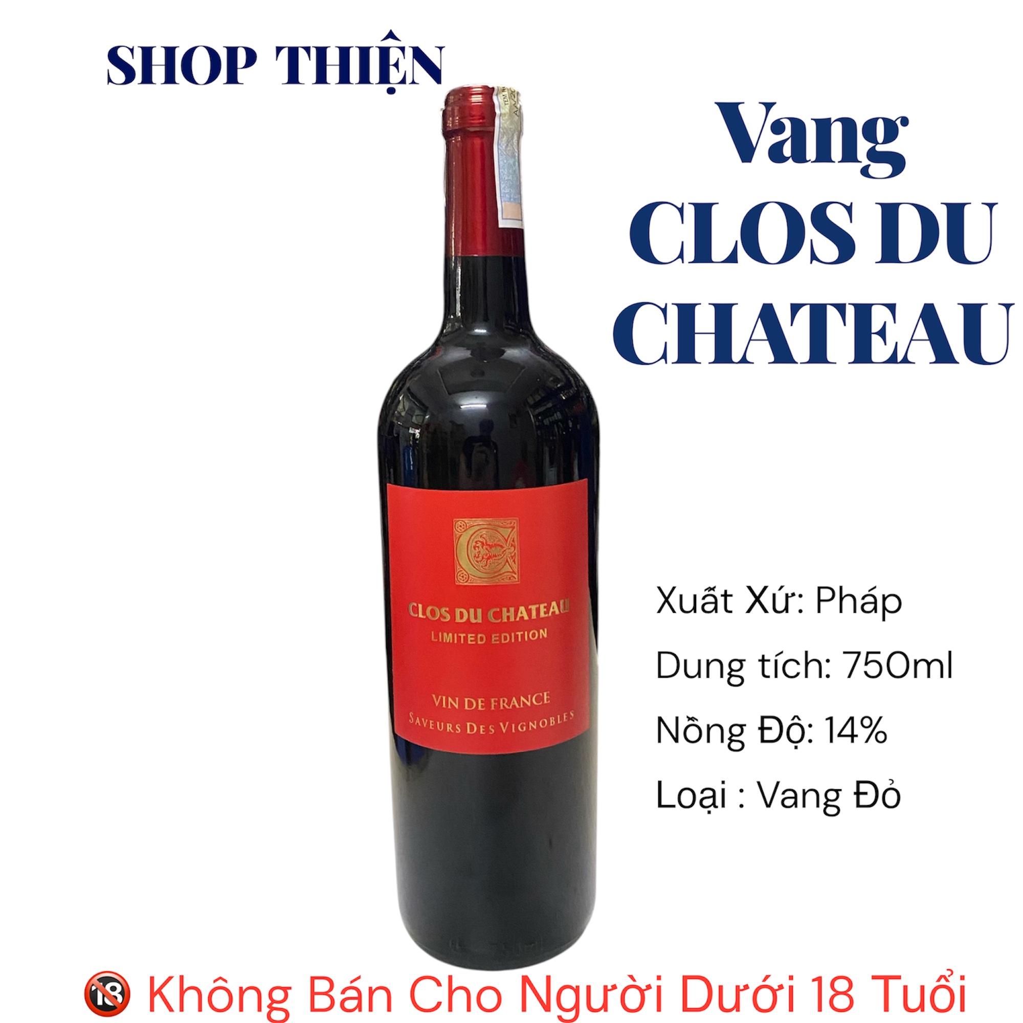 Vang Đỏ Pháp CLOS DU CHATEAU Limited Edition 750ml 14% - Vin De France - Vang Chát Nhập Khẩu