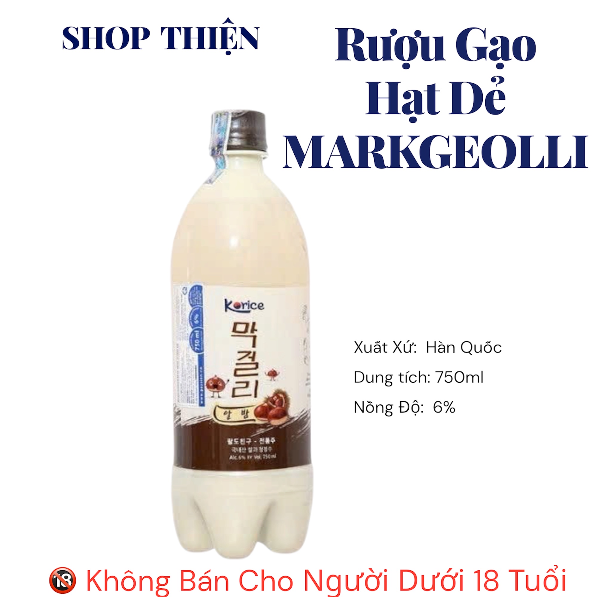 Rượu Gạo Hạt Dẻ Makgeolli Korice 750ml 6% - Rượu Gạo Sữa Vị Hạt Dẻ - Shop Thiện