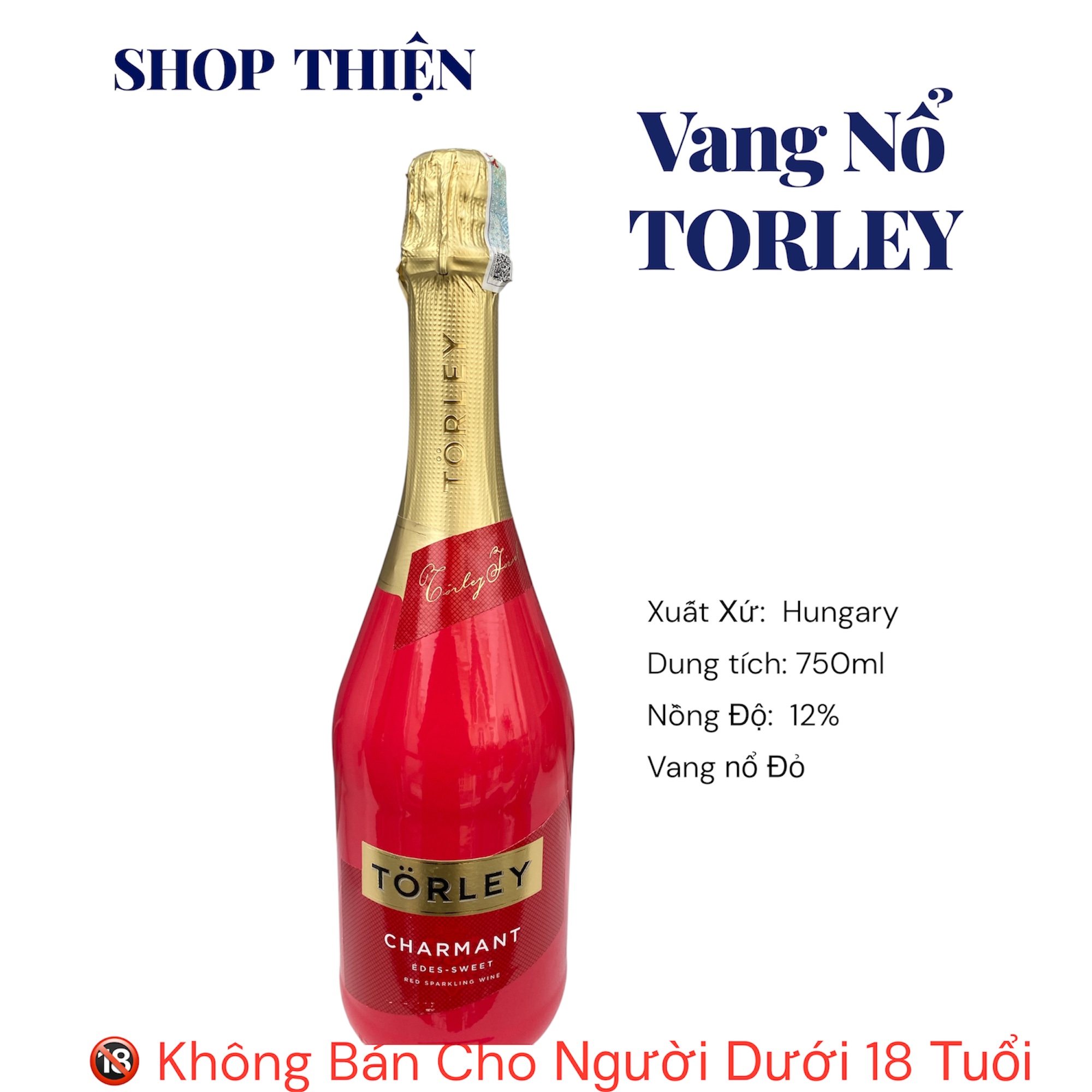 Vang Nổ Đỏ Ngọt Törley Charmant Édes Sweet Red Sparkling Wine 750ml 12% - Hungary - SHOP THIỆN