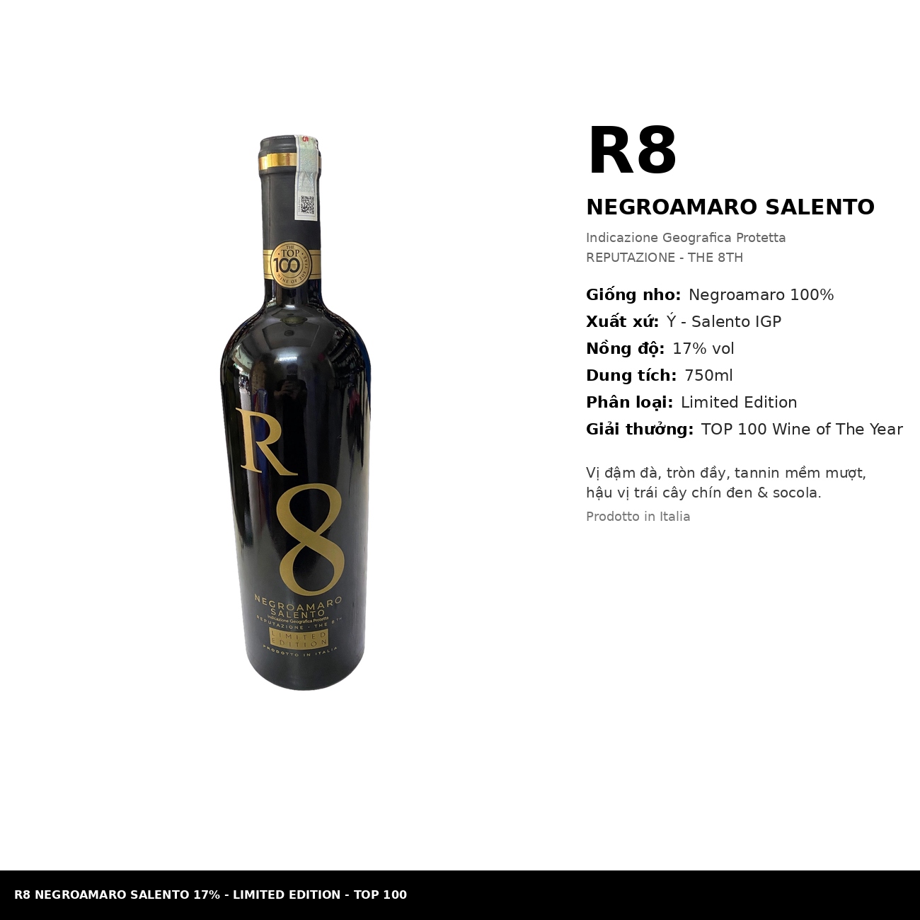 Rượu Vang R8 Negroamaro Salento 17% 750ml - Limited Edition Chính Hãng