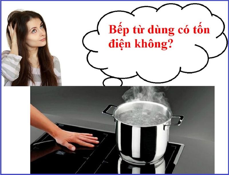 Bếp từ có tốn điện không?