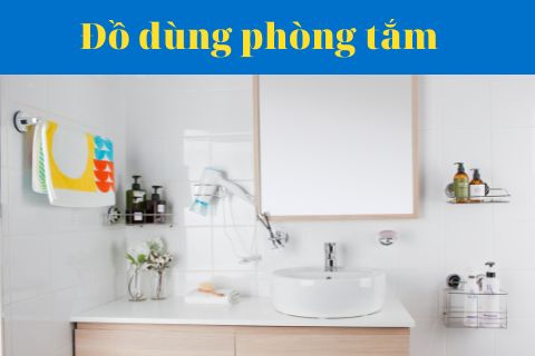 Đồ dùng phòng tắm