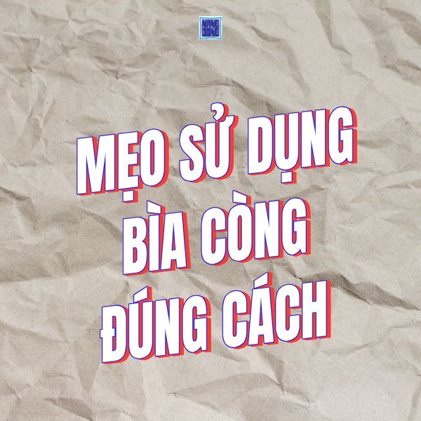 Mẹo Sử Dụng Bìa Còng Đúng Cách - VPP Năng Động