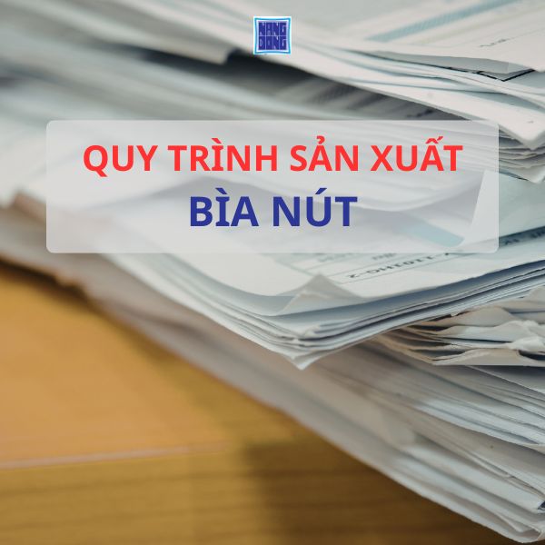 Quy Trình Sản Xuất Bìa Nút Nhựa PP Chuyên Nghiệp
