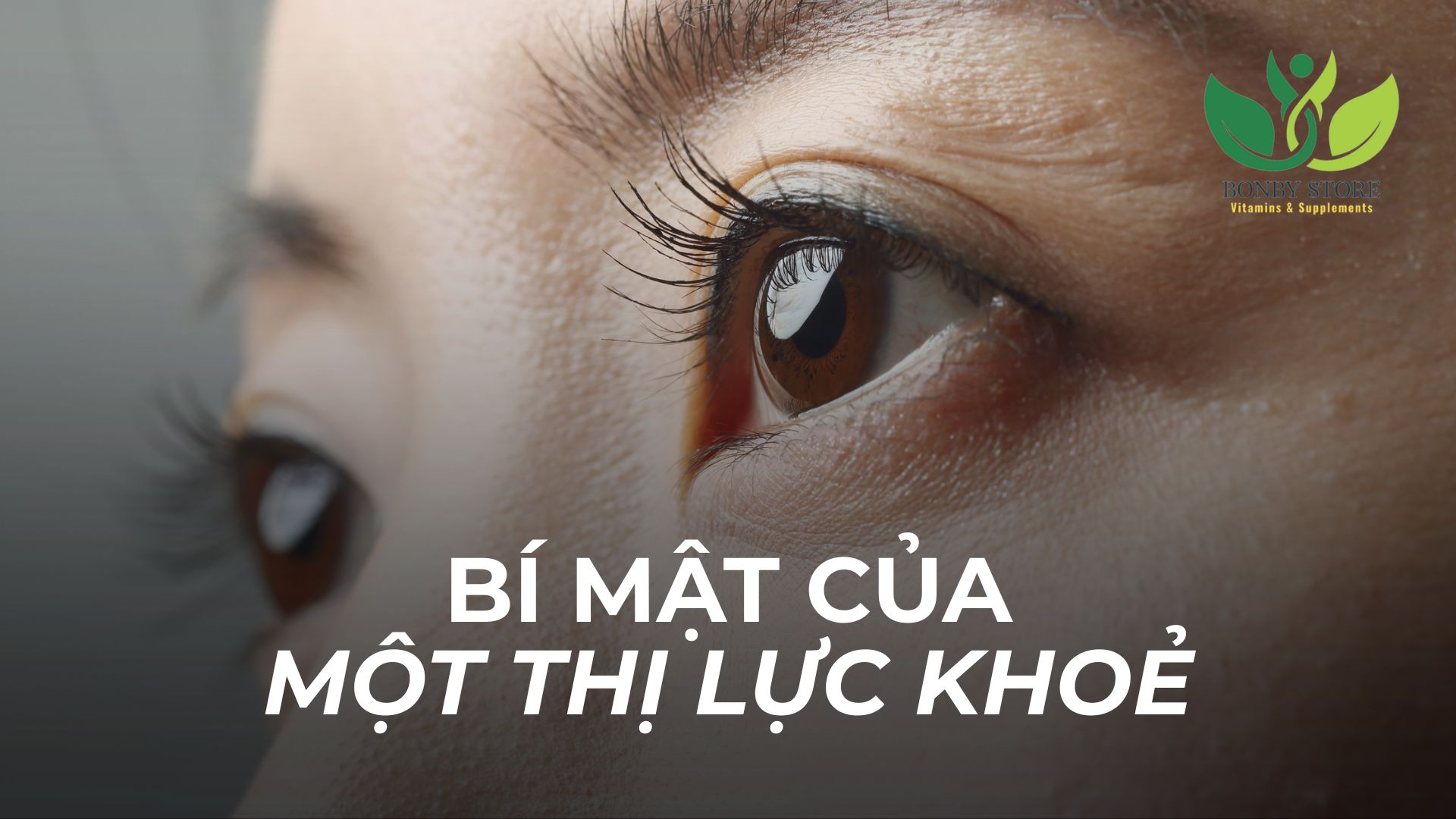 Bí Mật Của Một Thị Lực Khỏe