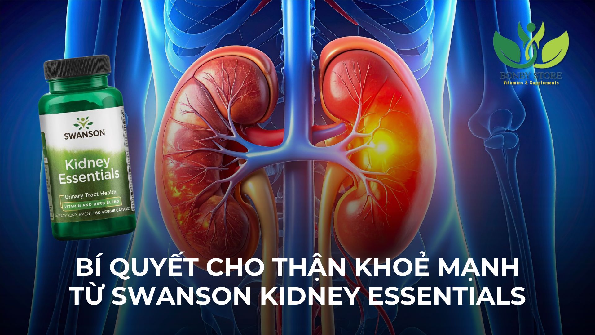 BÍ QUYẾT ĐỂ CHO THẬN KHOẺ MẠNH TỪ BÊN TRONG