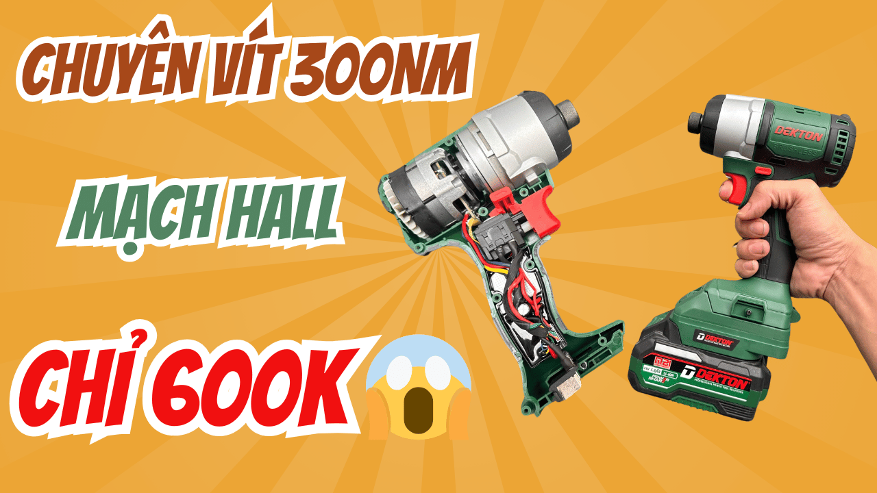 Máy Chuyên Vít 300Nm - Lựa Chọn Hoàn Hảo Trong Tầm Giá 600K