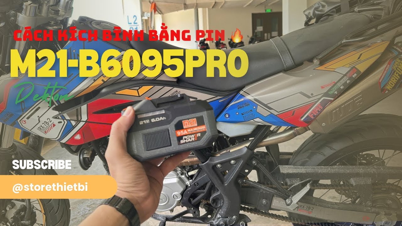 Cách Kích Bình Ắc Quy Bằng Pin Dekton M21-B6095Pro