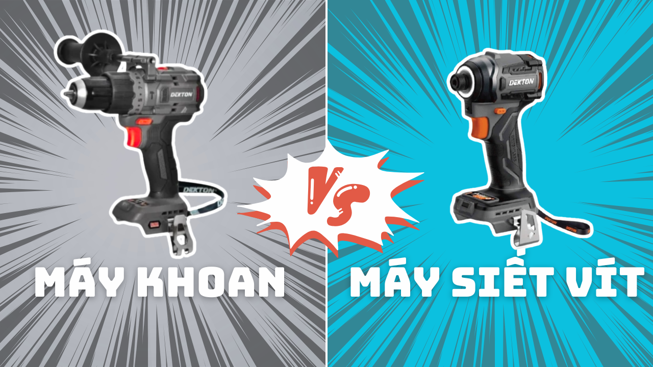 Dùng Máy Khoan Hay Siết Vít - Lựa Chọn Nào Hợp Lý Cho Gia Đình? 🔧