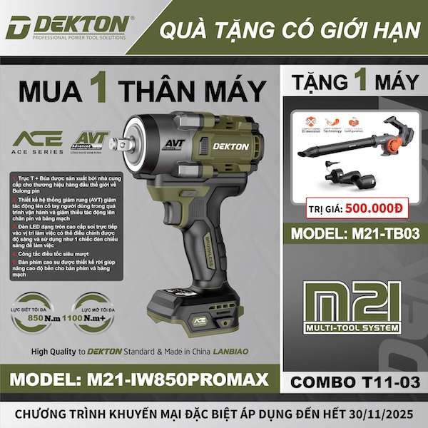 COMBO DEKTON MUA 1 TẶNG 1: Máy Siết Bu Lông M21-IW850PROMAX TẶNG Thân máy Thổi Bụi M21-TB03 (Chưa kèm Pin Sạc)