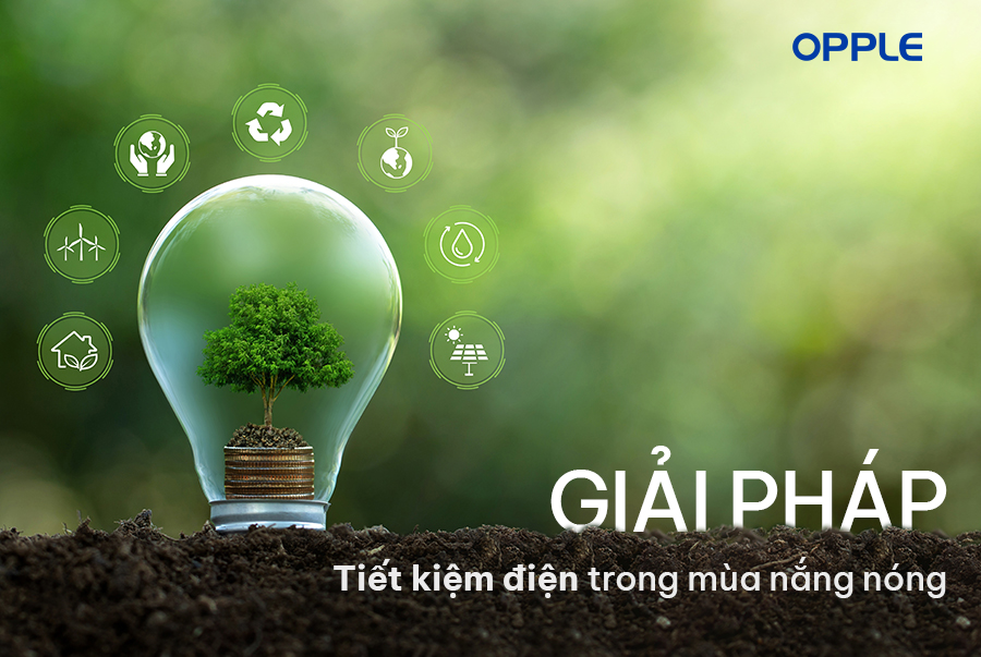 10 CÁCH GIÚP TIẾT KIỆM ĐIỆN MÙA NẮNG NÓNG