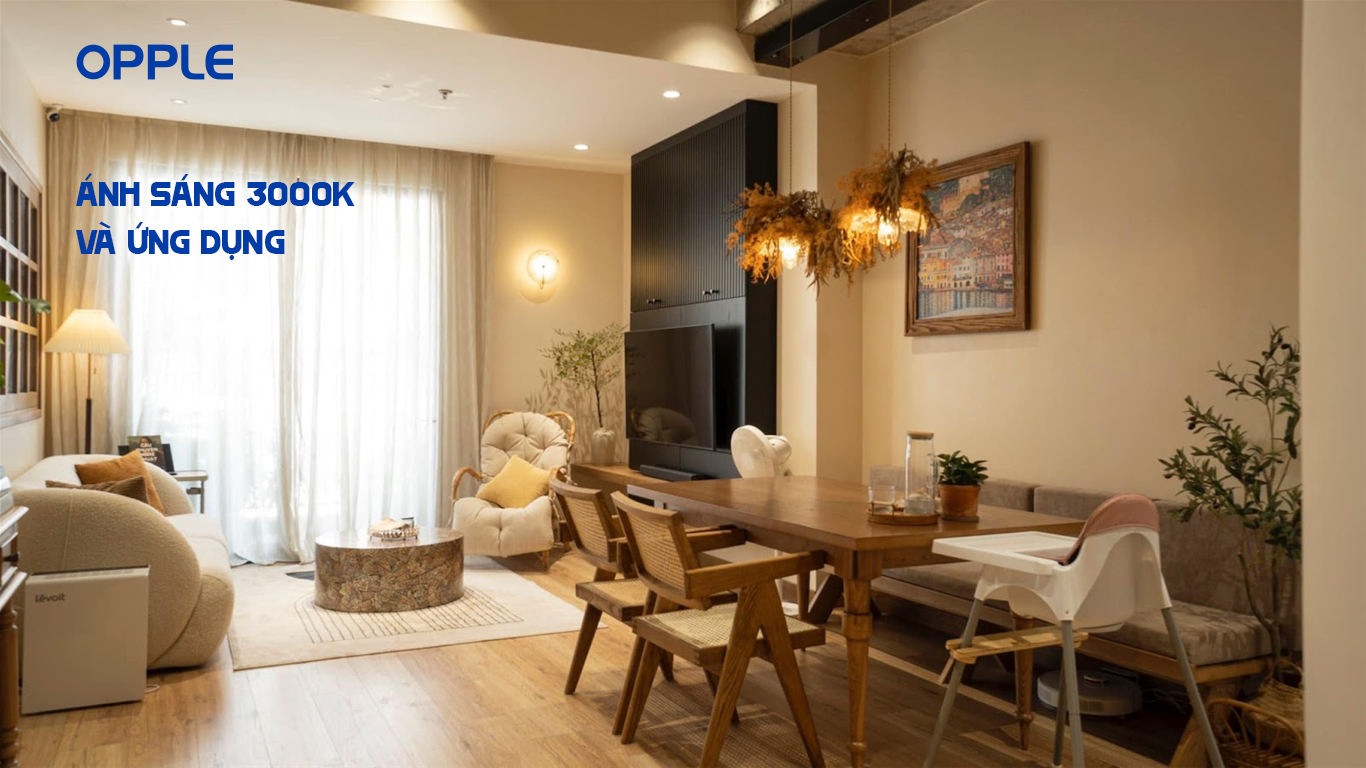 NHIỆT ĐỘ MÀU 3000K LÀ ÁNH SÁNG GÌ VÀ ỨNG DỤNG NỔI BẬT