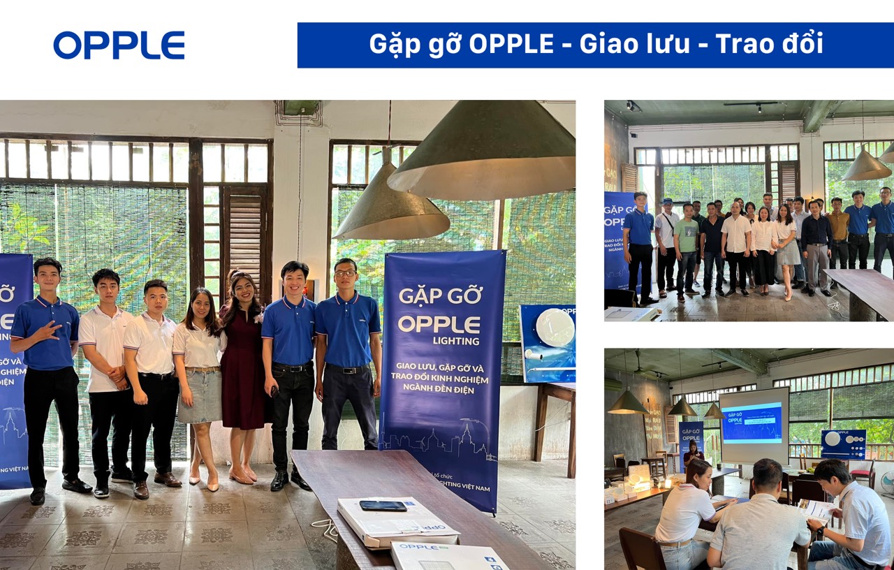 GẶP GỠ OPPLE LIGHTING - TRAO ĐỔI KINH NGHIỆM NGÀNH ĐIỆN