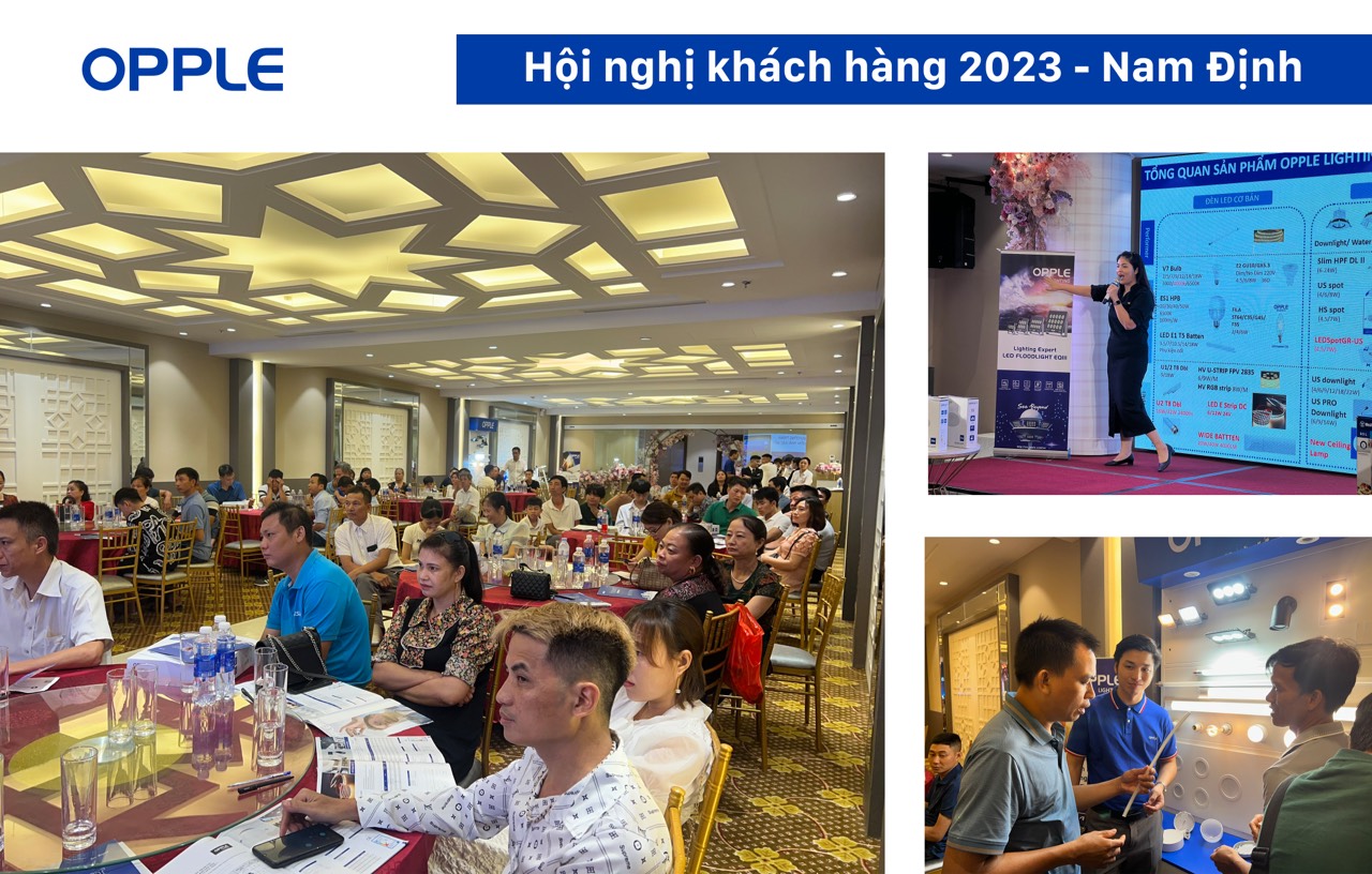 HỘI NGHỊ KHÁCH HÀNG OPPLE LIGHTING -  NAM ĐỊNH - 19/05/2023