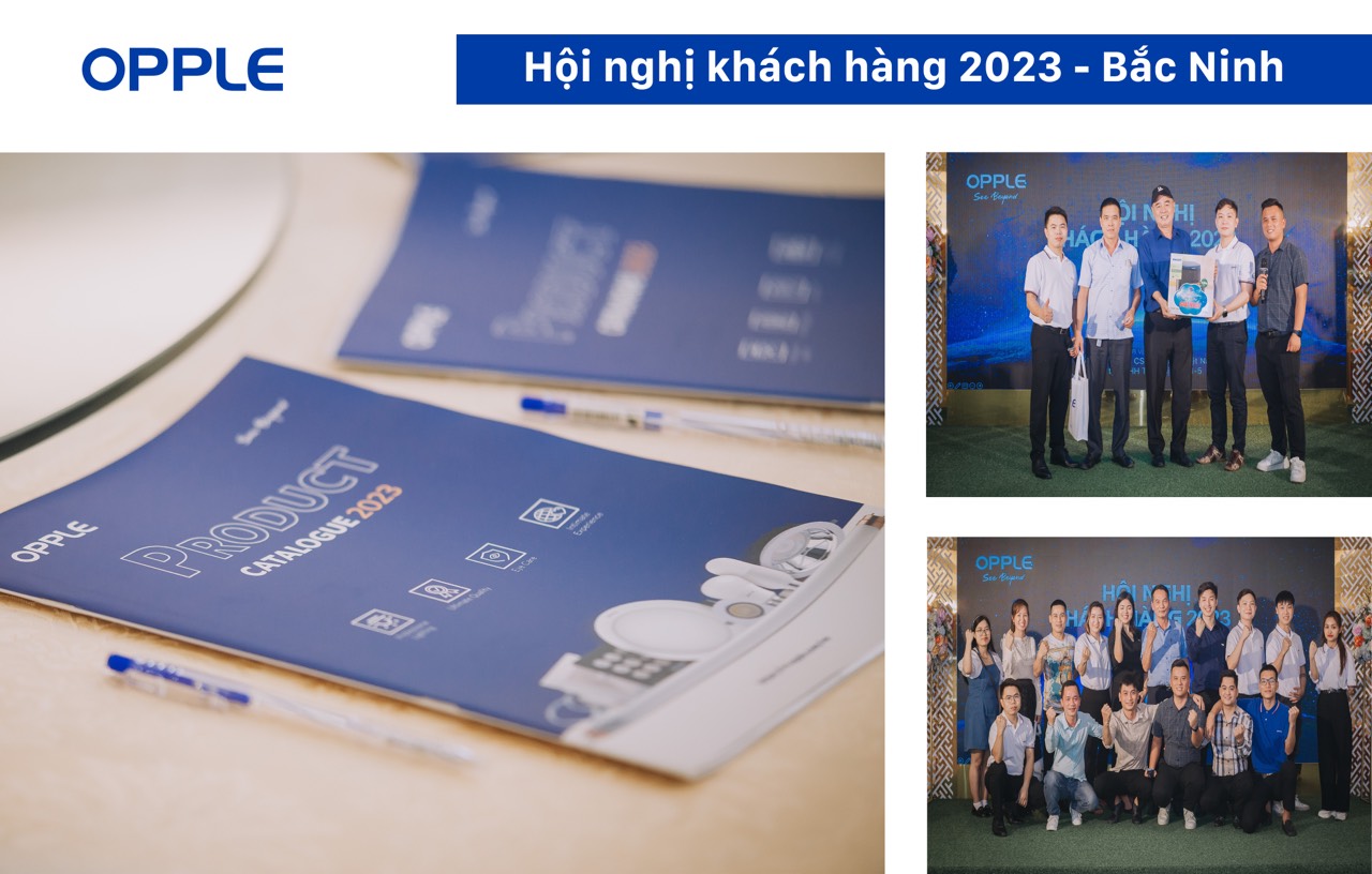HỘI NGHỊ KHÁCH HÀNG - GIỚI THIỆU SẢN PHẨM OPPLE LIGHTING BẮC NINH 2023