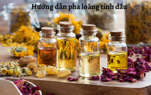 Hướng dẫn cách pha loãng tinh dầu khi sử dụng