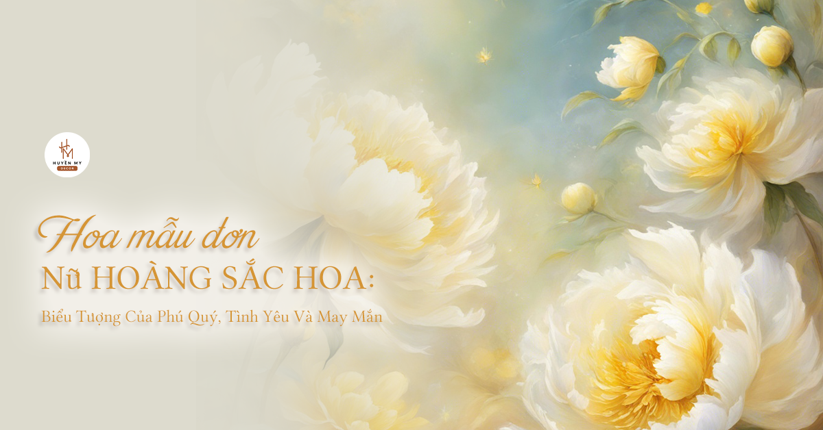 Hoa Mẫu Đơn - Nữ Hoàng Sắc Hoa: Biểu Tượng Của Phú Quý, Tình Yêu Và May Mắn