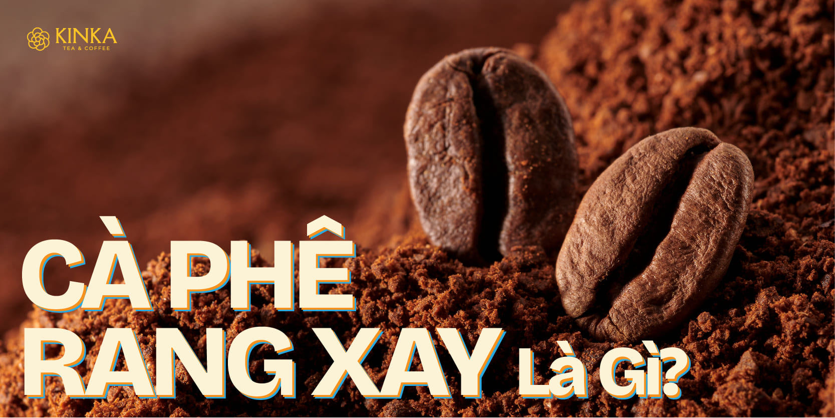 Cà phê rang xay là gì? Cách nhận biết bằng mùi vị