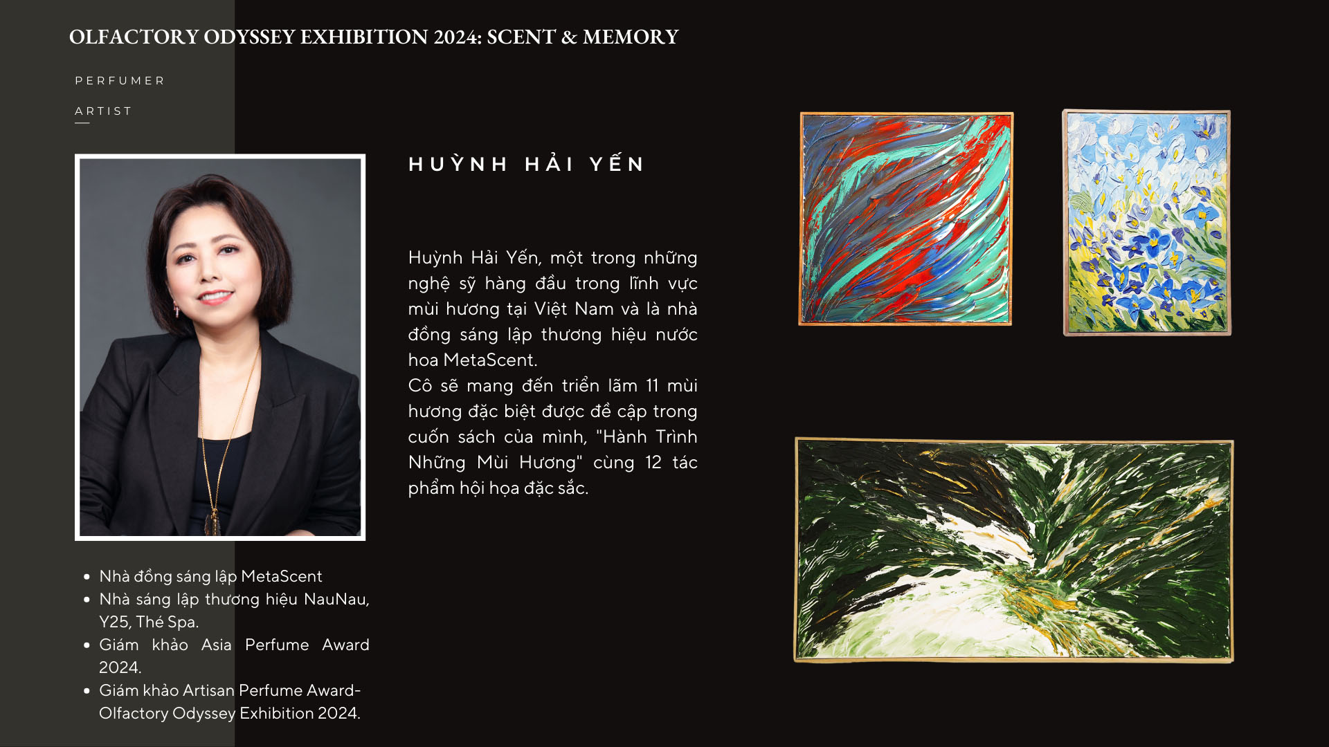 Huỳnh Hải Yến và bộ sưu tập Journey Through Scents Huỳnh Hải Yến và bộ sưu tập Journey Through Scents