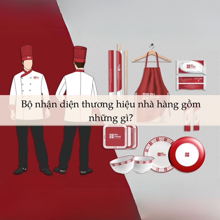 💥BỘ NHẬN DIỆN THƯƠNG HIỆU NHÀ HÀNG GỒM NHỮNG GÌ?💥
