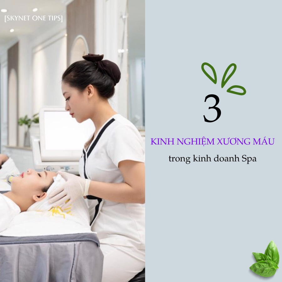3 Kinh nghiệm xương máu trong kinh doanh Spa